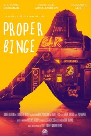Proper Binge
