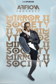 AFFION CROCKETT: MIRROR II SOCIETY poster