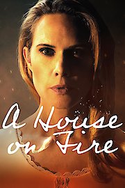 A House on Fire