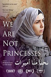 We Are Not Princesses