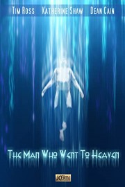The Man Who Went To Heaven poster