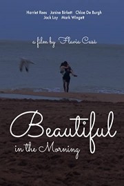 Beautiful in the Morning poster