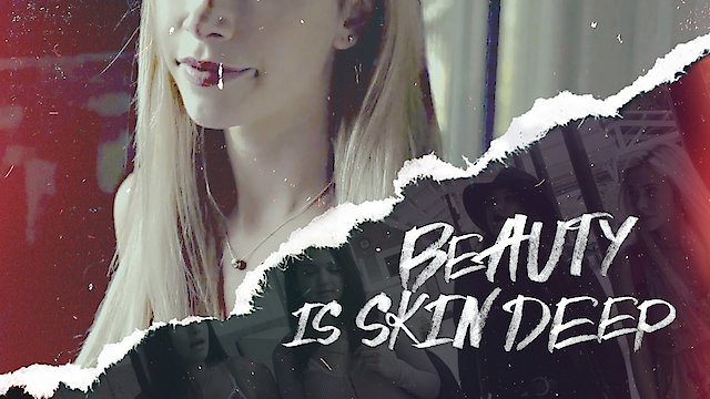 Watch Beauty Is Skin Deep Online