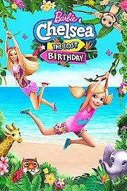 Barbie & Chelsea The Lost Birthday poster