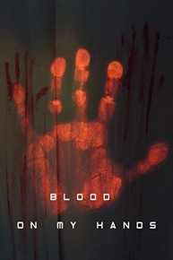 Blood On My Hands