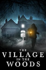 The Village in the Woods
