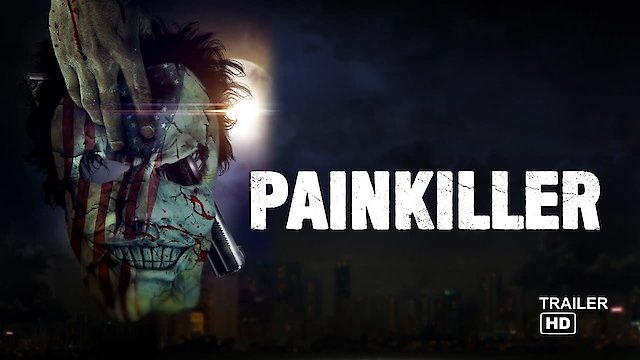 Watch Painkiller Online