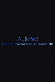 Alimos, the Greek Riviera's Blue Diamond poster