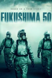 Fukushima 50 (Japanese Language)