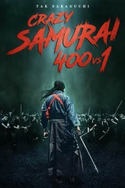 Crazy Samurai: 400 vs. 1 poster