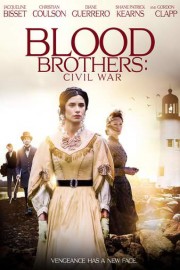 Blood Brothers: Civil War poster