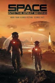 Space: Into the Great Beyond poster