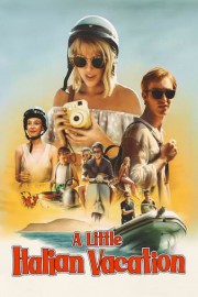 A Little Italian Vacation poster