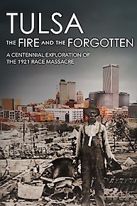 Tulsa: The Fire and the Forgotten