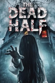 The Dead Half poster