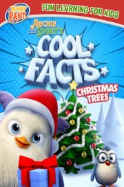 Archie and Zooey's Cool Facts: Christmas Trees poster
