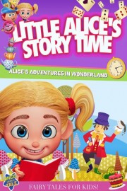 Little Alice's Storytime: Alice's Adventures in Wonderland poster