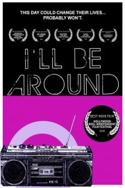I'll Be Around poster