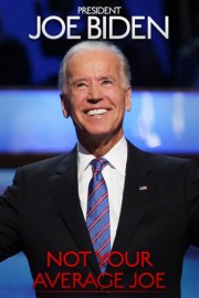 Joe Biden: Not Your Average Joe poster