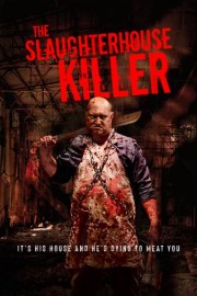 The Slaughterhouse Killer poster