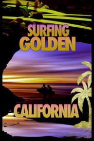 Surfing Golden California