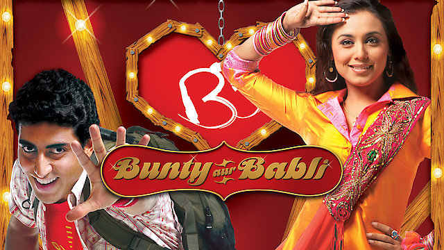Watch Bunty Aur Babli Online