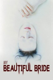 My Beautiful Bride poster