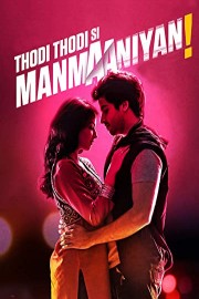 Thodi Thodi Si Manmaaniyan poster