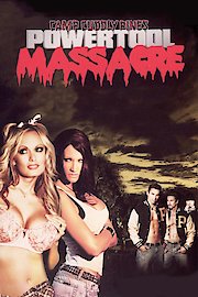 Camp Cuddly Pines Powertool Massacre