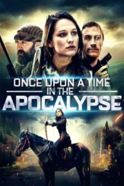 Once Upon a Time in the Apocalypse poster