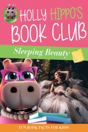 Holly Hippo's Book Club for Kids: Sleeping Beauty poster
