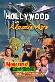 Hollywood in the Atomic Age poster