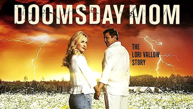 Watch Doomsday Mom: The Lori Vallow Story Online