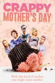 Crappy Mother's Day poster