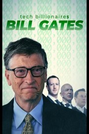 Tech Billionaires: Bill Gates poster