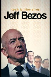 Tech Billionaires: Jeff Bezos poster