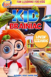 Kid Brainiac: Lovin' Lizards poster