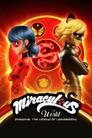 Miraculous World: Shanghai, The Legend of Ladydragon poster