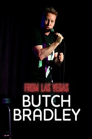 Butch Bradley: From Las Vegas poster