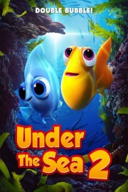 Under the Sea 2 poster