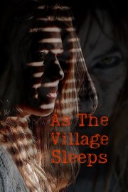 As The Village Sleeps poster