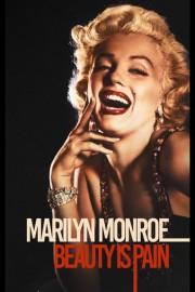 Marilyn Monroe: Beauty is Pain poster
