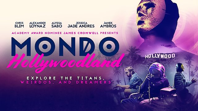 Watch Mondo Hollywoodland Online