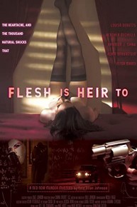 Flesh Is Heir To
