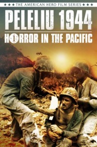 Peleliu 1944: Horror in the Pacific