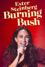 Ester Steinberg: Burning Bush poster
