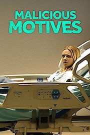 Malicious Motives poster