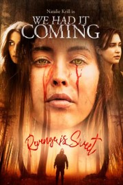 We Had It Coming poster