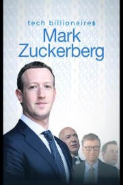 Tech Billionaires: Mark Zuckerberg poster
