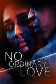 No Ordinary Love poster
